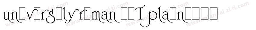 university roman LET plain字体转换